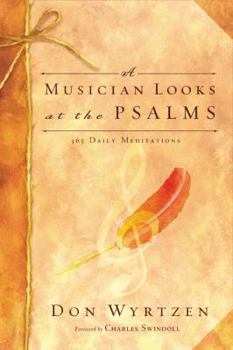 Paperback A Musician Looks at the Psalms: 365 Daily Meditations Book