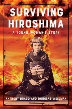 Paperback Surviving Hiroshima: A Young Woman's Story Book