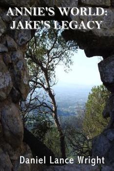 Paperback Annie's World: Jake's Legacy Book