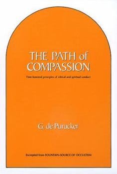 Paperback The Path of Compassion: Time-Honored Principles of Spiritual & Ethical Conduct Book