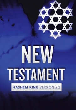 Hardcover New Testament: Hashem King Version 2.2 Book
