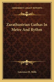 Paperback Zarathustrian Gathas In Metre And Rythm Book