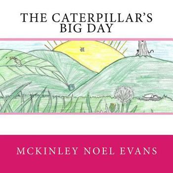 Paperback The Caterpillar's Big Day Book