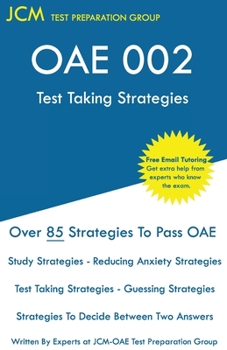 Paperback OAE 002 - Test Taking Strategies: OAE 002 Free Online Tutoring - The latest strategies to pass your exam. Book