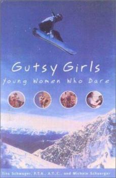 Library Binding Gutsy Girls : Young Women Who Dare Book