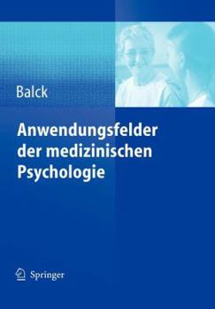 Paperback Anwendungsfelder Der Medizinischen Psychologie [German] Book