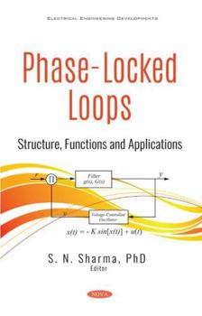 Hardcover Phase-locked Loops: Structure, Functions and Applications Book