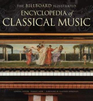 Hardcover The Billboard Illustrated Encyclopedia of Classical Music Book