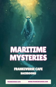 Paperback Maritime Mysteries FrankiVerse Cafe Backrooms Book