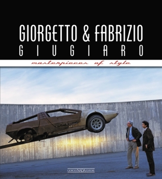 Hardcover Giorgetto and Fabrizio Giugiaro: Masterpieces of Style Book