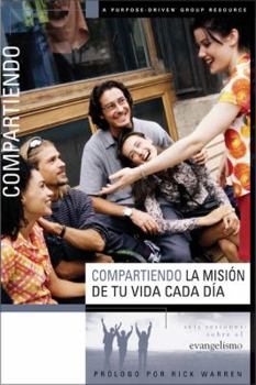Paperback Compartiendo Tu Mision en la Vida Todos los Dias: Seis Sesiones Sobre el Evangelismo [Spanish] Book