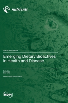 Hardcover Emerging Dietary Bioactives in Health and Disease Book