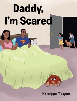 Hardcover Daddy, I'm Scared Book