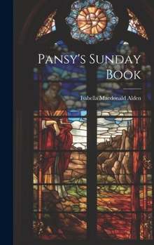 Hardcover Pansy's Sunday Book