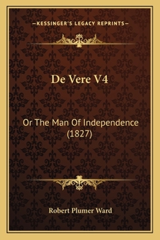 Paperback De Vere V4: Or The Man Of Independence (1827) Book