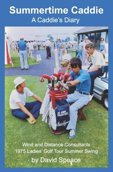 Paperback Summertime Caddie: A Caddie's Diary Book