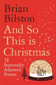 Hardcover And So This Is Christmas: 51 Seasonally Adjusted Poems Book