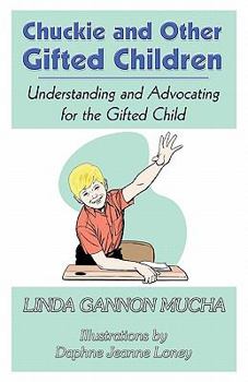 Chuckie and Other Gifted Children: Understanding and Advocating for the Gifted Child