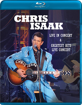 Chris Isaak: Live in Concert & Greatest Hits Live in Concert