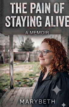 The Pain Of Staying Alive