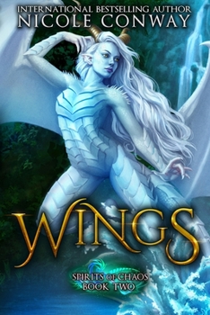 Wings - Book #2 of the Spirits of Chaos