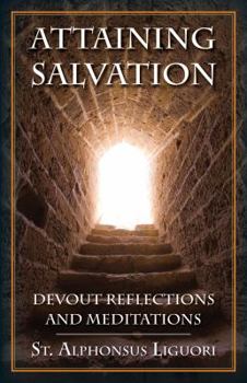 Paperback Attaining Salvation: Devout Reflections and Meditations Book