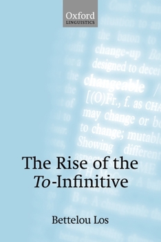 Paperback The Rise of the To-Infinitive Book