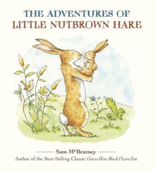 Hardcover The Adventures of Little Nutbrown Hare Book