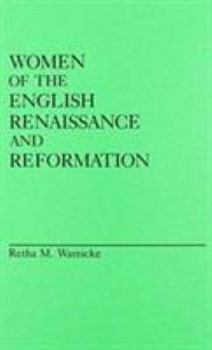 Hardcover Women of the English Renaissance and Reformation Book