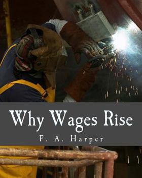 Paperback Why Wages Rise (Large Print Edition) [Large Print] Book