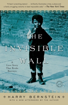Paperback The Invisible Wall: A Love Story That Broke Barriers Book
