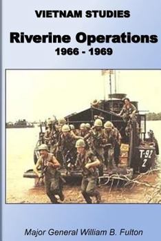 Riverine Operations 1966-1969 - Book  of the Vietnam Studies