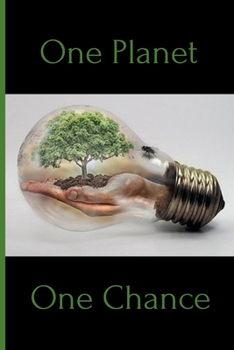 Paperback One Planet, One Chance: Lined Notebook Journal, 120 pages, A5 sized Book