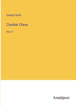 Paperback Clumber Chase: Vol. II Book