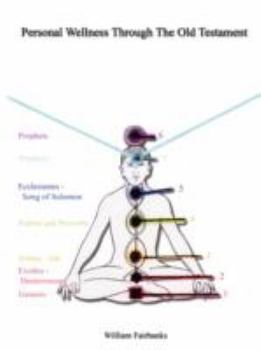 Paperback Personal Wellness Through The Old Testament Book