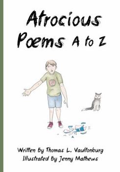 Perfect Paperback Atrocious Poems A To Z Book