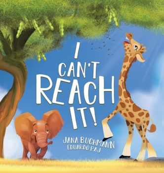 Hardcover I Can't Reach It! Book