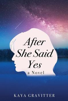 Hardcover After She Said Yes Book