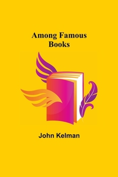 Paperback Among Famous Books Book