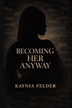 Paperback Becoming Her Anyway Book