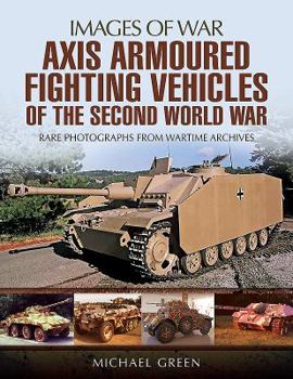Paperback Axis Armoured Fighting Vehicles of the Second World War Book