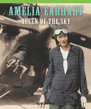 Paperback Amelia Earhart: Queen of the Sky Book