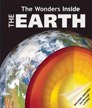 Hardcover The Wonders Inside: The Earth Book