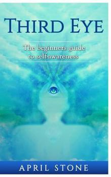 Paperback Third Eye: The Ultimate Guide to Self-Awareness Book