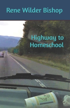 Paperback Highway to Homeschool Book