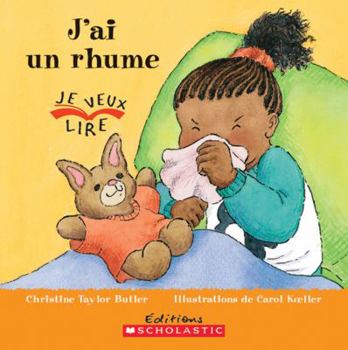 Paperback J'Ai Un Rhume [French] Book