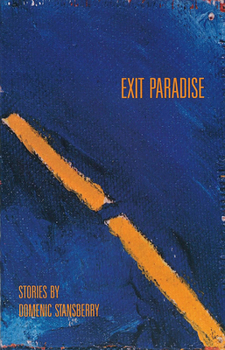 Paperback Exit Paradise: Stories Book