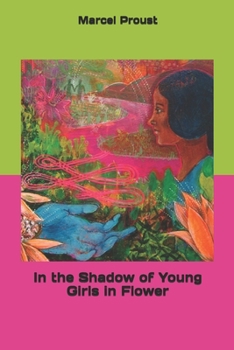 Paperback In the Shadow of Young Girls in Flower Book