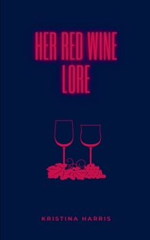 Paperback Her Red Wine Lore Book