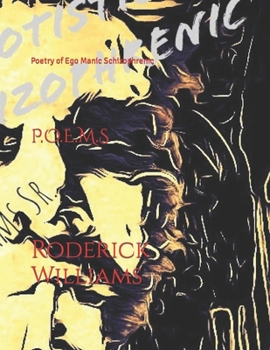 Paperback P.O.E.M.S: Poetry of Ego Manic Schizophrenic Book